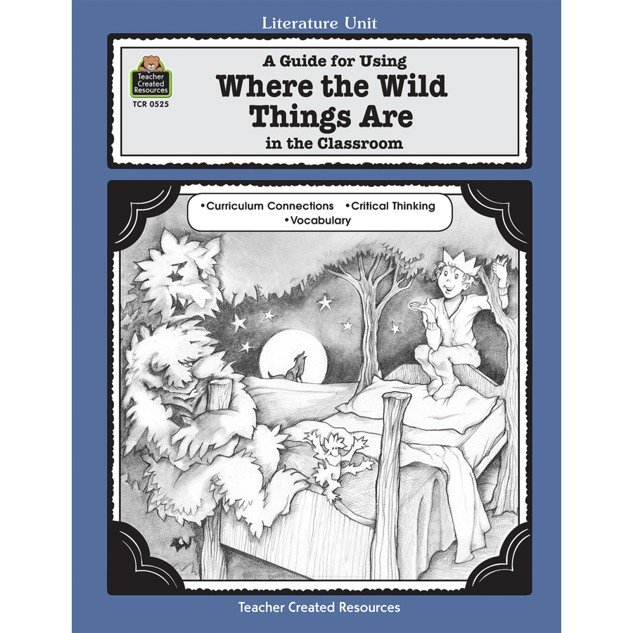 a-guide-for-using-where-the-wild-things-are-in-the-classroom-tcr0525