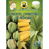 Las plantas: fuentes de alimento, combustible y medicina 6pk