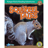 Ranger Rick's Reading Adventures: Squirrel Tales