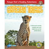 Ranger Rick's Reading Adventures: Cheetah Tricks