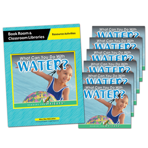 BSE152503BR What Can You Do With Water? - Level B Book Room Image