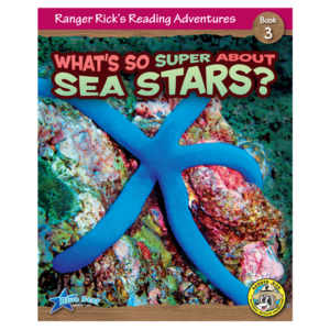 BSE51933 Ranger Rick's Reading Adventures: What's So Super About Sea Stars 6-Pack Image