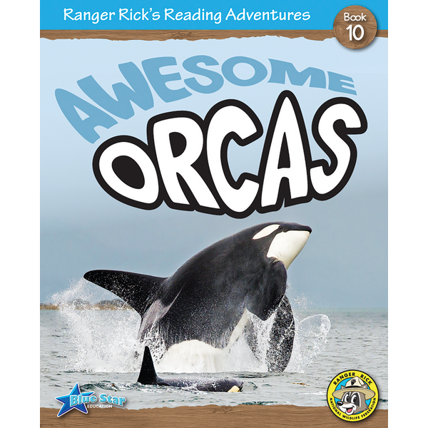 BSE51907 Ranger Rick's Reading Adventures: Awesome Orcas Image