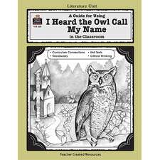 A Guide for Using I Heard the Owl Call My Name in the Classroom