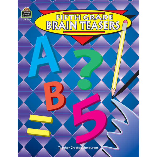 Fifth Grade Brain Teasers - TCR0511 | Teacher Created Resources