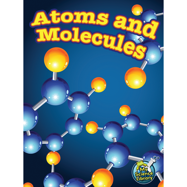 atoms-and-molecules-tcr102393-teacher-created-resources