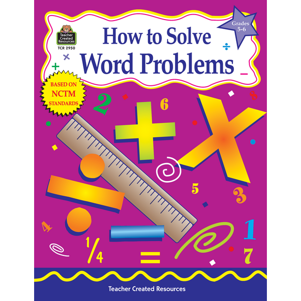 how-to-solve-word-problems-grades-5-6-tcr2950-teacher-created