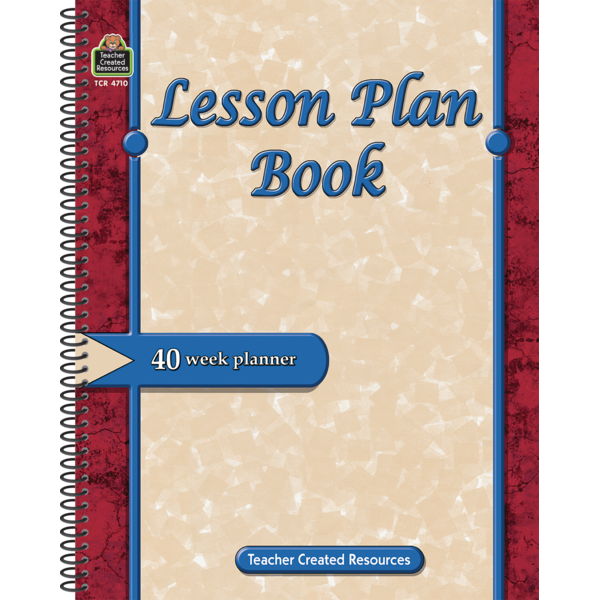 Lesson Plan Book TCR4710 Teacher Created Resources