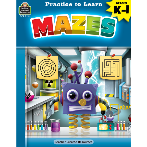 Practice to Learn: Mazes Grades K-1 - TCR8211 | Teacher Created Resources