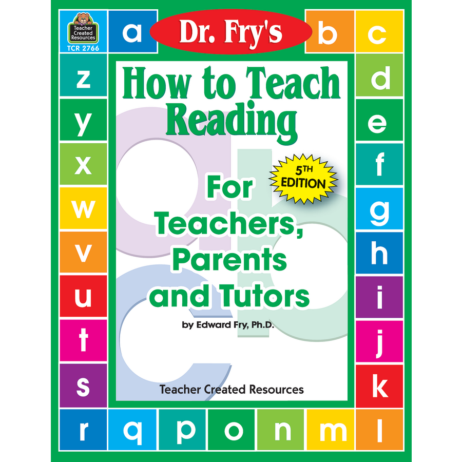 How To Teach Reading By Dr Fry 5th Edition Tcr2766 Teacher