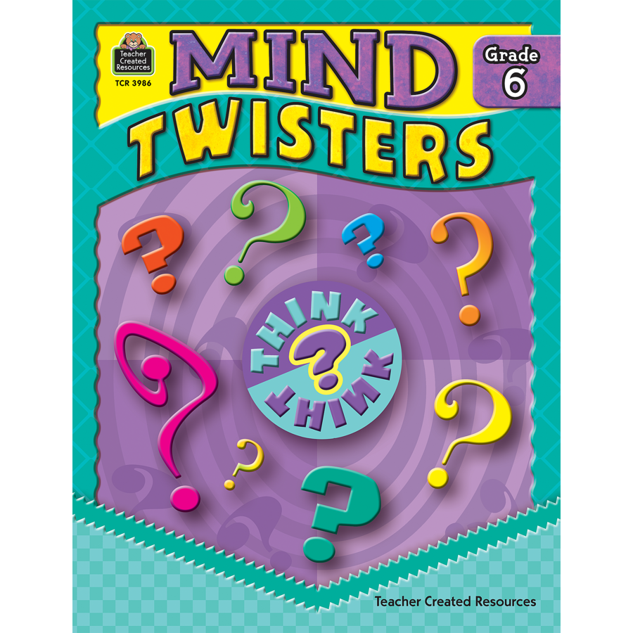 Mind Twisters Grade 6 Tcr3986 Teacher Created Resources