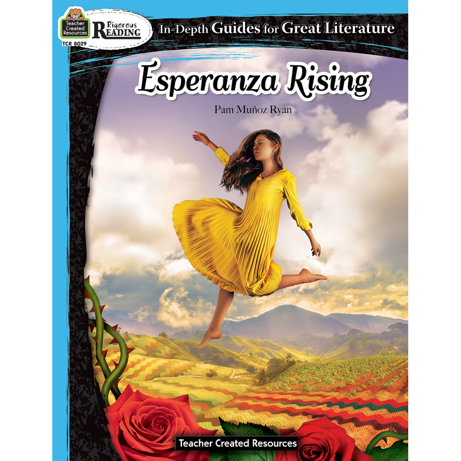 Rigorous Reading Esperanza Rising Tcr8029 Teacher Created Resources