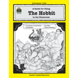 A Guide for Using The Hobbit in the Classroom