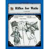 A Guide for Using Rifles for Watie in the Classroom