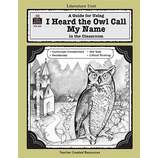 A Guide for Using I Heard the Owl Call My Name in the Classroom