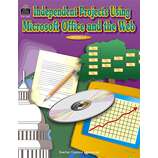 Independent Projects Using Microsoft Office(R) and the Web