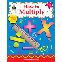 How to Multiply, Grades 3-4