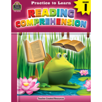 Practice to Learn: Reading Comprehension Grade 1