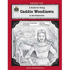 A Guide for Using Caddie Woodlawn in the Classroom