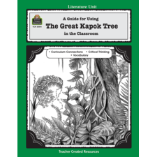 A Guide for Using The Great Kapok Tree in the Classroom