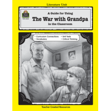 A Guide for Using The War with Grandpa in the Classroom