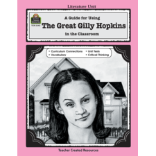 A Guide for Using The Great Gilly Hopkins in the Classroom