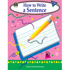 How to Write a Sentence, Grades 1-3