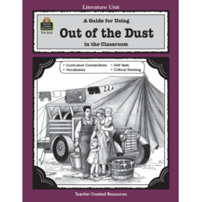 A Guide for Using Out of the Dust in the Classroom