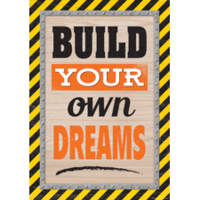 Build Your Own Dreams Positive Poster
