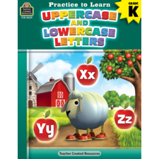 Practice to Learn: Uppercase and Lowercase Letters Grade K