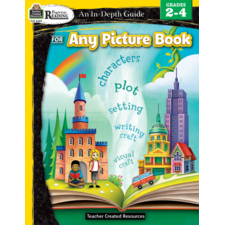 Rigorous Reading: An In-Depth Guide for Any Picture Book Gr 2-4