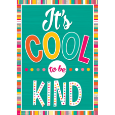 It's Cool to Be Kind Positive Poster