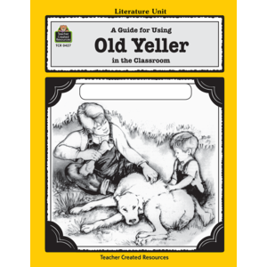TCR0427 A Guide for Using Old Yeller in the Classroom Image