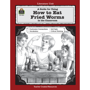 TCR0816 A Guide for Using How To Eat Fried Worms in the Classroom Image