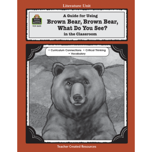 TCR2625 A Guide for Using Brown Bear, Brown Bear, What Do You See? in the Classroom Image