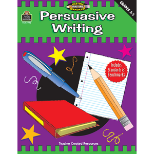 TCR2990 Persuasive Writing, Grades 3-5 (Meeting Writing Standards Series) Image