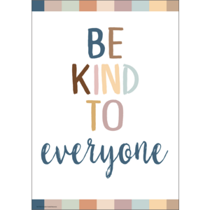 TCR7145 Be Kind to Everyone Positive Poster Image