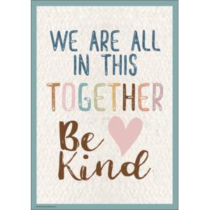 TCR7159 Everyone is Welcome We Are All In This Together Positive Poster Image