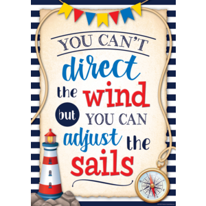 TCR7421 You Can't Direct the Wind but You Can Adjust the Sails Positive Poster Image