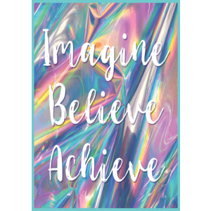 TCR7439 Imagine, Believe, Achieve Positive Poster Image