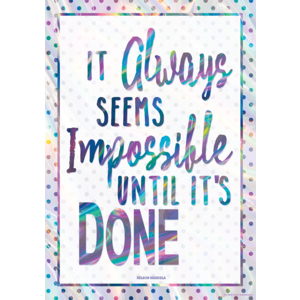 TCR7440 It Always Seems Impossible Until It's Done Positive Poster Image