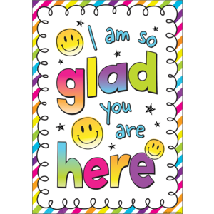TCR7480 I Am So Glad You Are Here Positive Poster Image