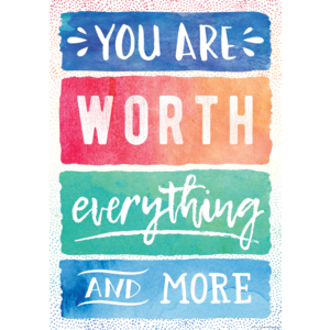 TCR7560 You Are Worth Everything and More Positive Poster Image