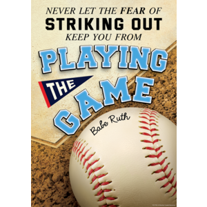 TCR7953 Never Let the Fear of Striking Out Keep You from Playing the Game Positive Poster Image