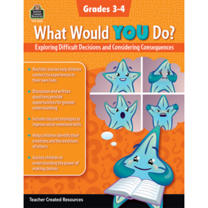 TCR8313 What Would YOU Do?: Exploring Difficult Decisions and Considering Consequences (Gr. 3–4) Image