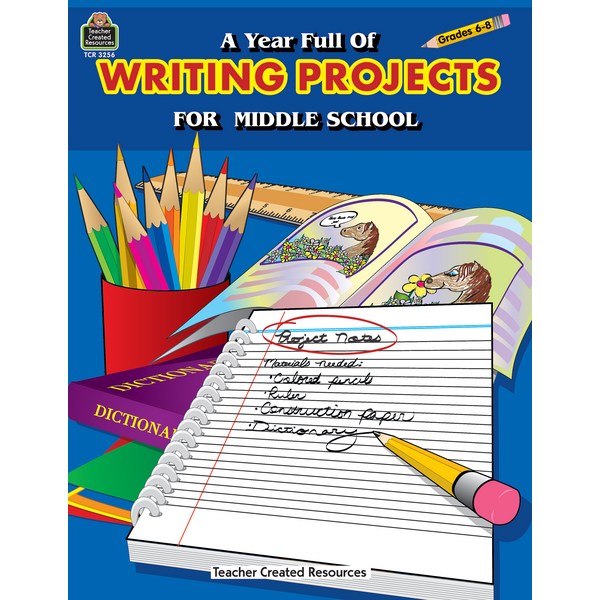 A Year Full Of Writing Projects For Middle School TCR3256 Teacher a-year-full-of-writing-projects-for-middle-school-tcr3256-teacher