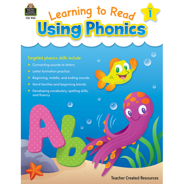 Learning to Read Using Phonics (Book 1) TCR9101 Teacher Created