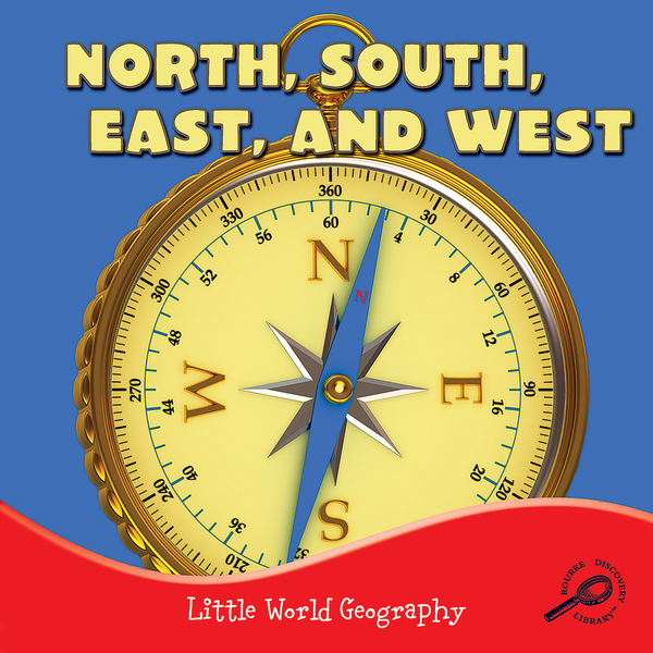North, South, East, and West (Little World Geography) - TCR945346 ...