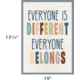 Everyone is Different, Everyone Belongs Positive Poster Alternate Image SIZE