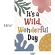 It’s a Wild, Wonderful Day Positive Poster Alternate Image SIZE